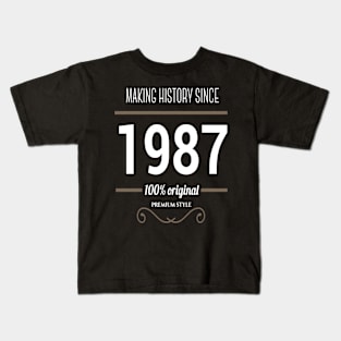 Father (2) Making History since 1987 Kids T-Shirt